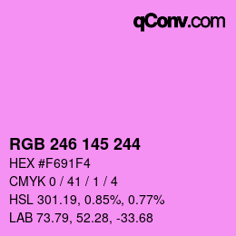 カラーコード: RGB 246 145 244 | qconv.com