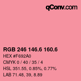 カラーコード: RGB 246 146.6 160.6 | qconv.com