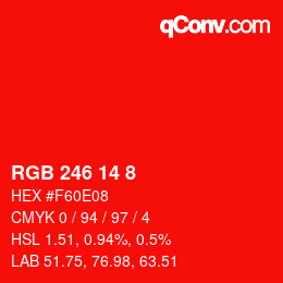 カラーコード: RGB 246 14 8 | qconv.com