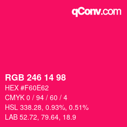 Color code: RGB 246 14 98 | qconv.com