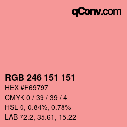 カラーコード: RGB 246 151 151 | qconv.com