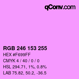 Color code: RGB 246 153 255 | qconv.com