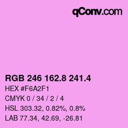 カラーコード: RGB 246 162.8 241.4 | qconv.com