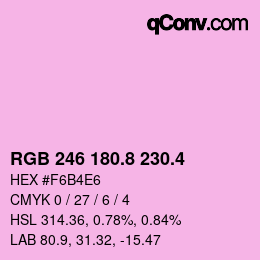 カラーコード: RGB 246 180.8 230.4 | qconv.com