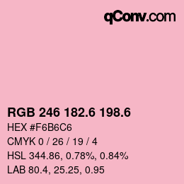 カラーコード: RGB 246 182.6 198.6 | qconv.com