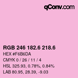 カラーコード: RGB 246 182.6 218.6 | qconv.com