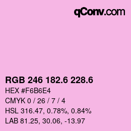 カラーコード: RGB 246 182.6 228.6 | qconv.com
