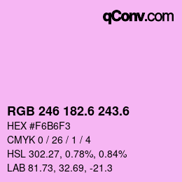 カラーコード: RGB 246 182.6 243.6 | qconv.com