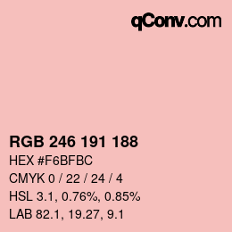 Color code: RGB 246 191 188 | qconv.com