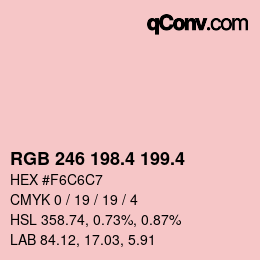 カラーコード: RGB 246 198.4 199.4 | qconv.com