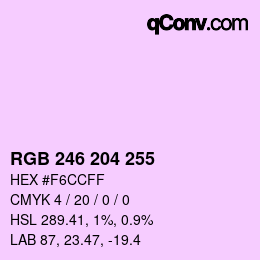 Color code: RGB 246 204 255 | qconv.com