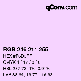 Color code: RGB 246 211 255 | qconv.com