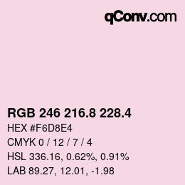 カラーコード: RGB 246 216.8 228.4 | qconv.com