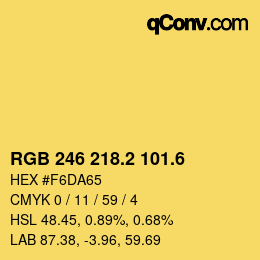 カラーコード: RGB 246 218.2 101.6 | qconv.com