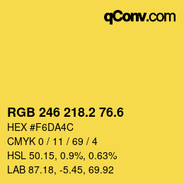 カラーコード: RGB 246 218.2 76.6 | qconv.com