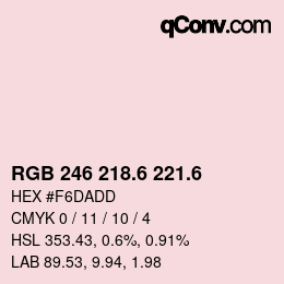 カラーコード: RGB 246 218.6 221.6 | qconv.com