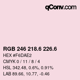 カラーコード: RGB 246 218.6 226.6 | qconv.com