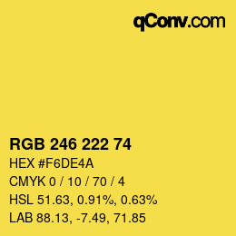 カラーコード: RGB 246 222 74 | qconv.com