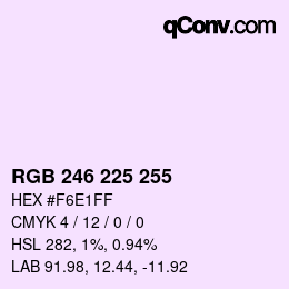 Color code: RGB 246 225 255 | qconv.com