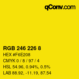 Código de color: RGB 246 226 8 | qconv.com