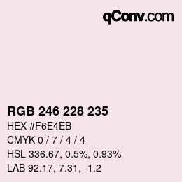 Color code: RGB 246 228 235 | qconv.com