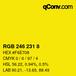 Color code: RGB 246 231 8 | qconv.com