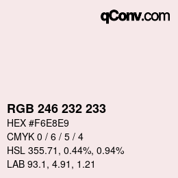 Color code: RGB 246 232 233 | qconv.com