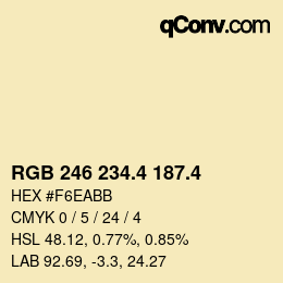 カラーコード: RGB 246 234.4 187.4 | qconv.com