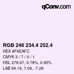 カラーコード: RGB 246 234.4 252.4 | qconv.com