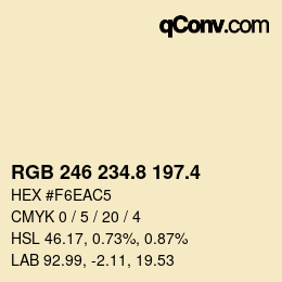 カラーコード: RGB 246 234.8 197.4 | qconv.com