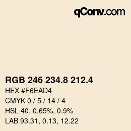 カラーコード: RGB 246 234.8 212.4 | qconv.com