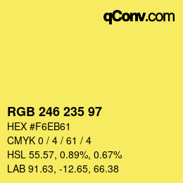 颜色代码: RGB 246 235 97 | qconv.com