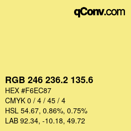 カラーコード: RGB 246 236.2 135.6 | qconv.com