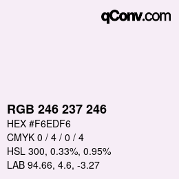 Color code: RGB 246 237 246 | qconv.com