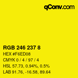 カラーコード: RGB 246 237 8 | qconv.com
