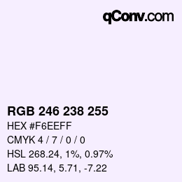 Farbcode: RGB 246 238 255 | qconv.com