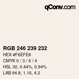 颜色代码: RGB 246 239 232 | qconv.com