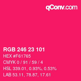 Color code: RGB 246 23 101 | qconv.com