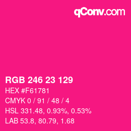 Color code: RGB 246 23 129 | qconv.com