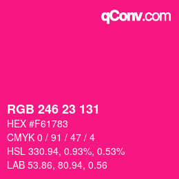 Color code: RGB 246 23 131 | qconv.com
