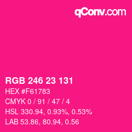 Color code: RGB 246 23 131 | qconv.com