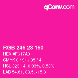 カラーコード: RGB 246 23 160 | qconv.com