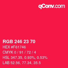 Color code: RGB 246 23 70 | qconv.com