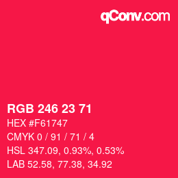 Color code: RGB 246 23 71 | qconv.com