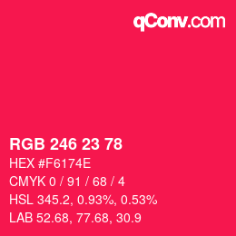 Color code: RGB 246 23 78 | qconv.com