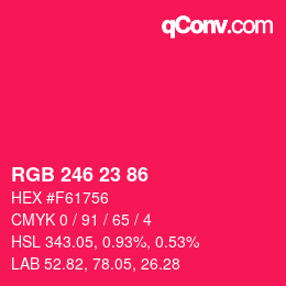 Color code: RGB 246 23 86 | qconv.com