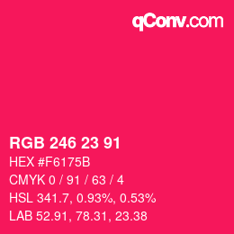 Color code: RGB 246 23 91 | qconv.com