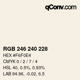 Farbcode: RGB 246 240 228 | qconv.com
