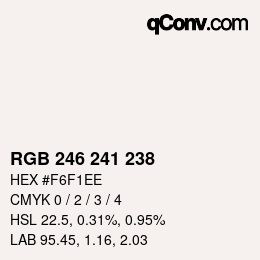 Color code: RGB 246 241 238 | qconv.com