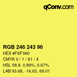 颜色代码: RGB 246 243 96 | qconv.com